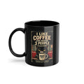 Black coffee mug with vintage black cat and “I Like Coffee and Maybe 3 People” Groove City Diner design
